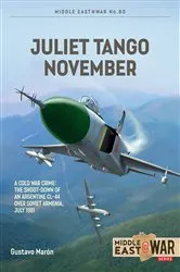 Book cover of Juliet Tango November by Gustavo Marón