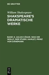 Book cover of Julius Cäsar. Was ihr wollt. Der Sturm. Hamlet, Prinz von Dänemark by August Wilhelm Schlegel