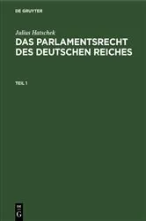 Book cover of Julius Hatschek: Das Parlamentsrecht des Deutschen Reiches. Teil 1 by Julius Hatschek