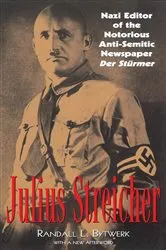 Book cover of Julius Streicher by Randall Bytwerk