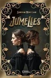 Book cover of Jumelles by Sandrine Montclair
