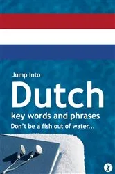 Book cover of Jump Into Dutch by Sobaca