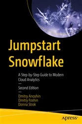 Book cover of Jumpstart Snowflake (2nd ed.) by Dmitry Anoshin