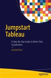 Book cover of Jumpstart Tableau by Arshad Khan