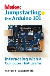 Book cover of Jumpstarting the Arduino 101 by Yining Shi