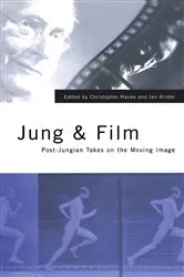 Book cover of Jung and Film by Christopher Hauke