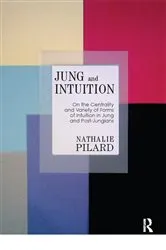 Book cover of Jung and Intuition by Nathalie Pilard