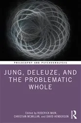 Book cover of Jung, Deleuze, and the Problematic Whole by Unknown