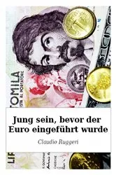 Book cover of Jung sein, bevor der Euro eingeführt wurde by Unknown