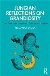 Book cover of Jungian Reflections On Grandiosity by Francesco Belviso