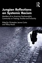 Book cover of Jungian Reflections on Systemic Racism by Christopher Jerome Carter