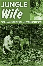 Book cover of Jungle Wife by Sasha Siemel
