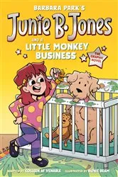 Book cover of Junie B. Jones and a Little Monkey Business: The Graphic Novel by Barbara Park