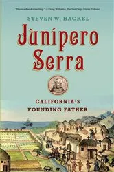 Book cover of Junipero Serra by Steven W. Hackel