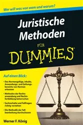 Book cover of Juristische Methoden für Dummies by Werner F. König