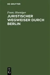 Book cover of Juristischer Wegweiser durch Berlin by Franz Hoeniger