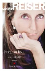 Book cover of Jusqu'au bout du festin by Michèle Reiser