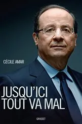 Book cover of Jusqu'ici tout va mal by Cécile Amar