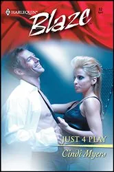 Book cover of Just 4 Play by Cindi Myers