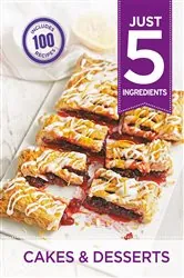 Book cover of Just 5: Cakes & Desserts by Hamlyn