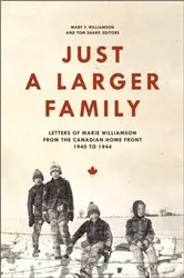 Book cover of Just a Larger Family by Mary F. Williamson