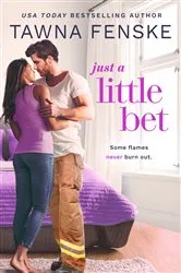 Book cover of Just a Little Bet by Tawna Fenske