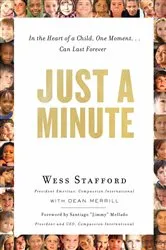 Book cover of Just a Minute by Wess Stafford