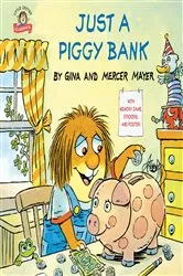 Book cover of Just a Piggy Bank (Little Critter) by Mercer Mayer