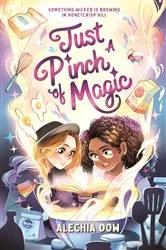 Book cover of Just a Pinch of Magic by Alechia Dow