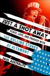 Book cover of Just a Shot Away by Saul Austerlitz