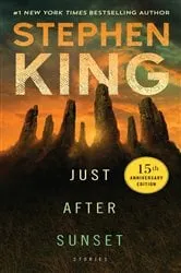 Book cover of Just After Sunset by Stephen King