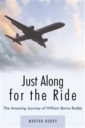 Book cover of Just Along for the Ride by Martha Roddy
