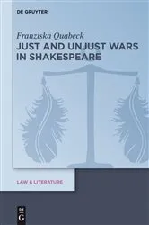 Book cover of Just and Unjust Wars in Shakespeare by Unknown