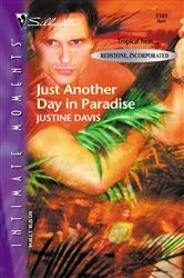Book cover of Just Another Day in Paradise by Justine Davis