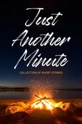 Book cover of Just Another Minute by Unknown