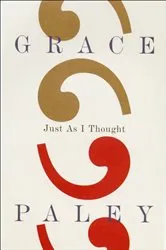 Book cover of Just As I Thought by Grace Paley