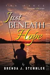 Book cover of Just Beneath Hope by Brenda J. Stemmler
