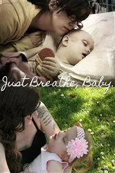 Book cover of Just Breathe, Baby. by Meagan Holt