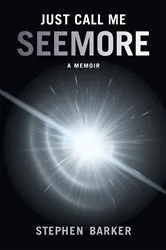 Book cover of Just Call Me SEEMORE by Unknown