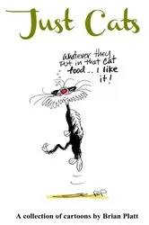 Book cover of Just Cats by Brian Platt