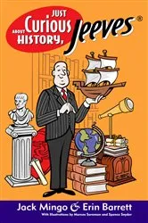 Book cover of Just Curious About History, Jeeves by Erin Barrett