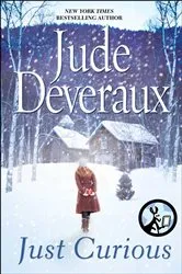 Book cover of Just Curious by Jude Deveraux