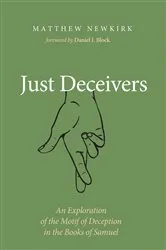 Book cover of Just Deceivers by Matthew Newkirk