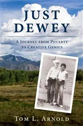 Book cover of Just Dewey by Tom  L. Arnold