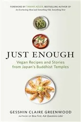 Book cover of Just Enough by Gesshin Claire Greenwood