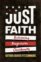 Book cover of Just Faith by Guthrie Graves-Fitzsimmons