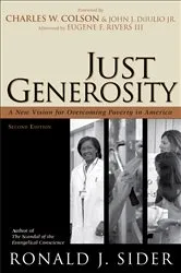 Book cover of Just Generosity (2nd ed.) by Ronald J. Sider