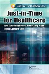 Book cover of Just-in-Time for Healthcare by Thomas L. Jackson