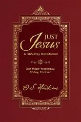 Book cover of Just Jesus by O. S. Hawkins
