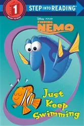 Book cover of Just Keep Swimming (Disney/Pixar Finding Nemo) by Melissa Lagonegro